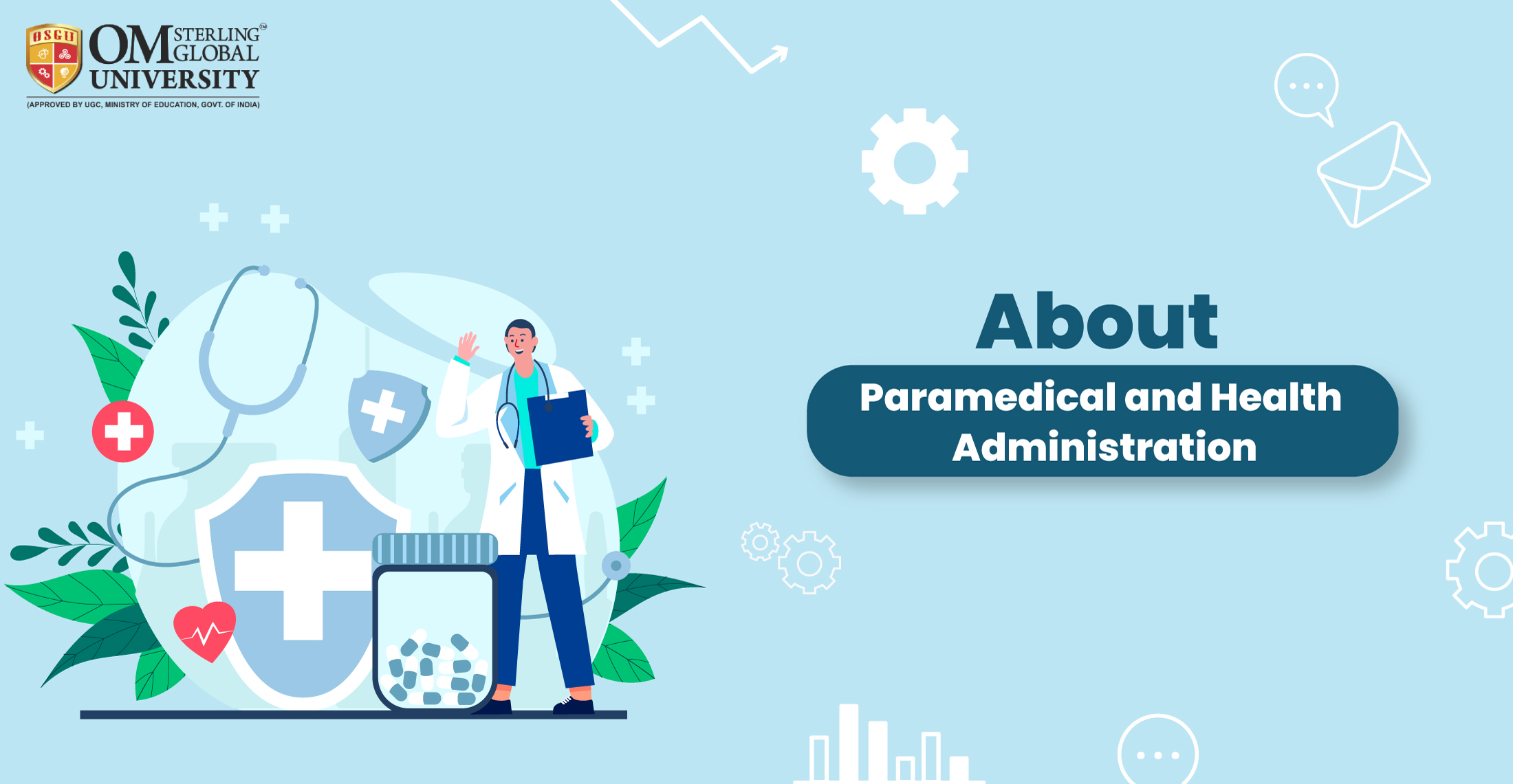 Paramedical and Health Administration